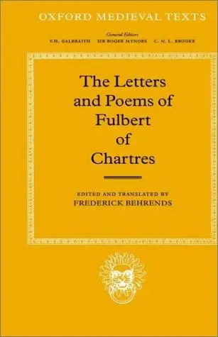 Cover of The Letters and Poems of Fulbert of Chartres
