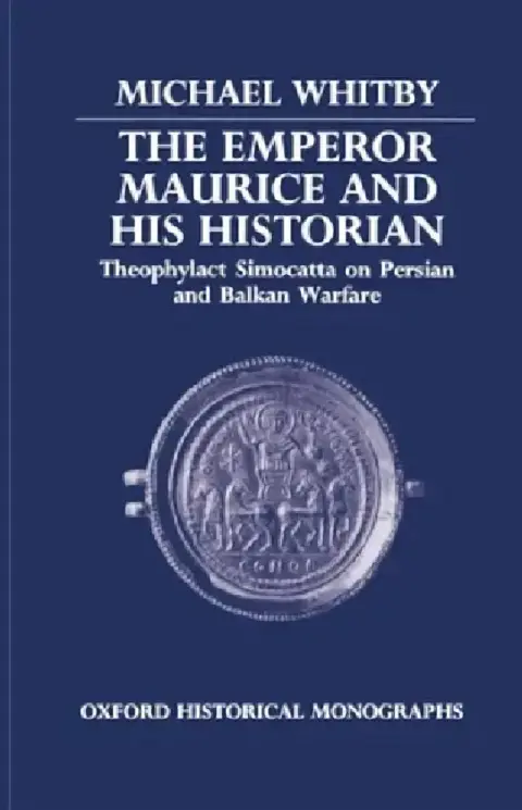 Cover of The Emperor Maurice and His Historian