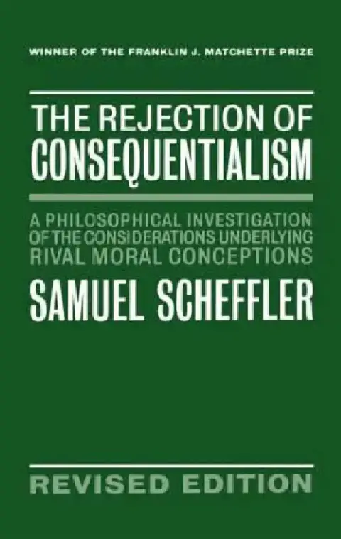 Cover of The Rejection of Consequentialism