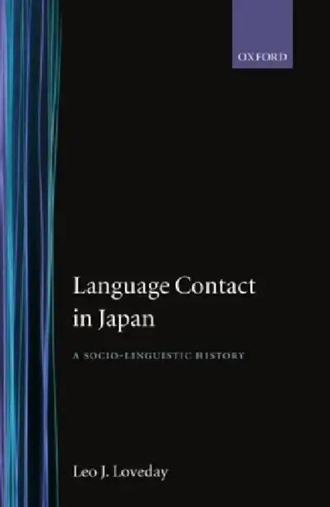 Cover of Language Contact in Japan ' a Socio-Linguistic History '