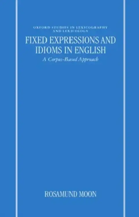 Cover of Fixed Expressions and Idioms in English'a Corpus-Based Approach'
