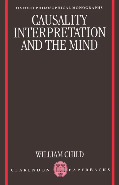 Cover of Causality, Interpretation and the Mind