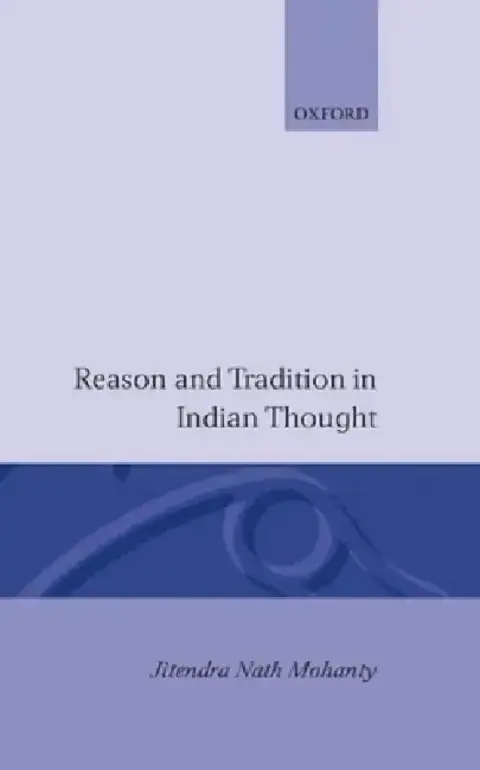 Cover of Reason and Tradition in Indian Thought