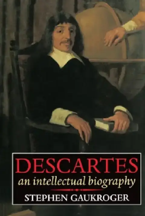 Cover of Descartes - An Intellectual Biography
