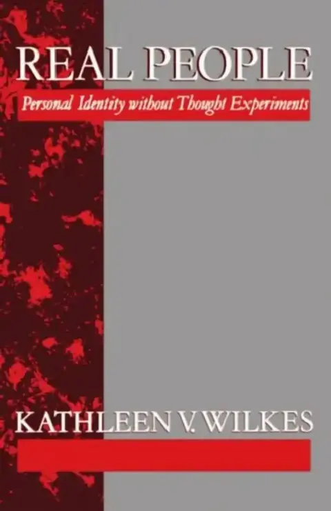 Cover of Real People 'Personal Identity Without Thought Experiments'