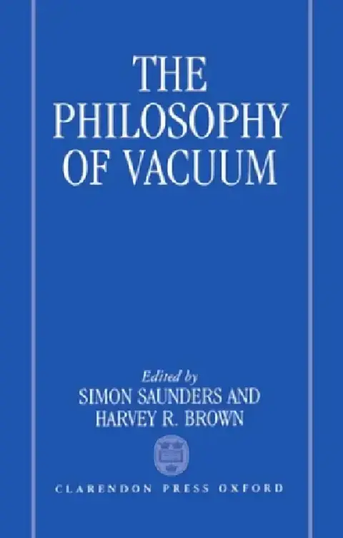 Cover of The Philosophy of Vacuum