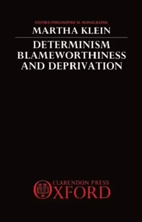Cover of Determinism, Blameworthiness, and Deprivation