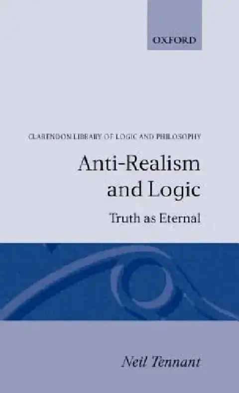 Cover of Anti-Realism and Logic
