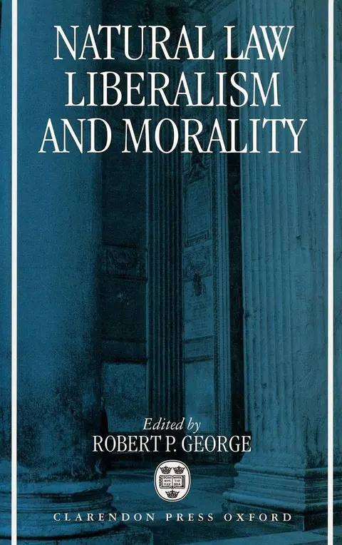 Cover of Natural Law, Liberalism and Morality