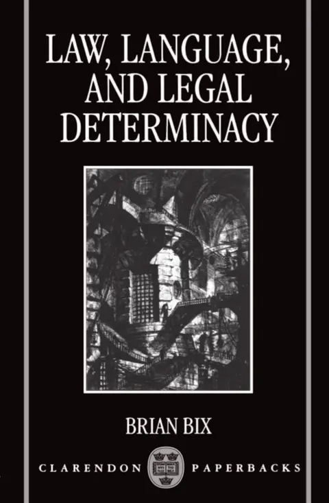 Cover of Law, Language, and Legal Determinacy
