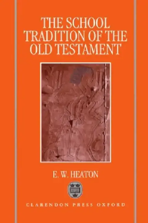 Cover of The School Tradition of the Old Testament
