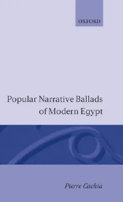 Cover of Popular Narrative Ballads of Modern Egypt