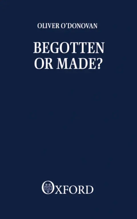 Cover of Begotten or Made?