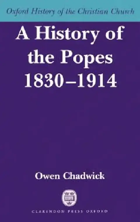 Cover of A History of the Popes 1830-1914