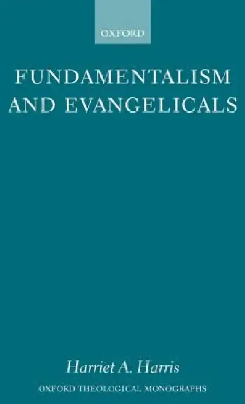 Cover of Fundamentalism and Evangelicals