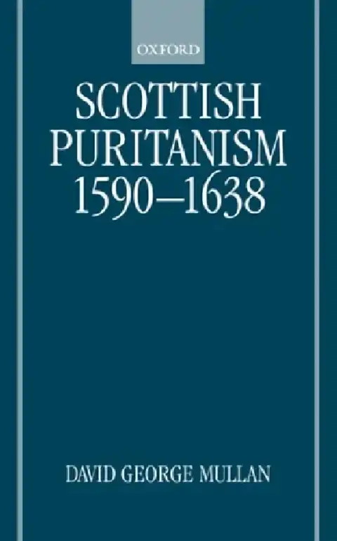 Cover of Scottish Puritanism 1590-1638