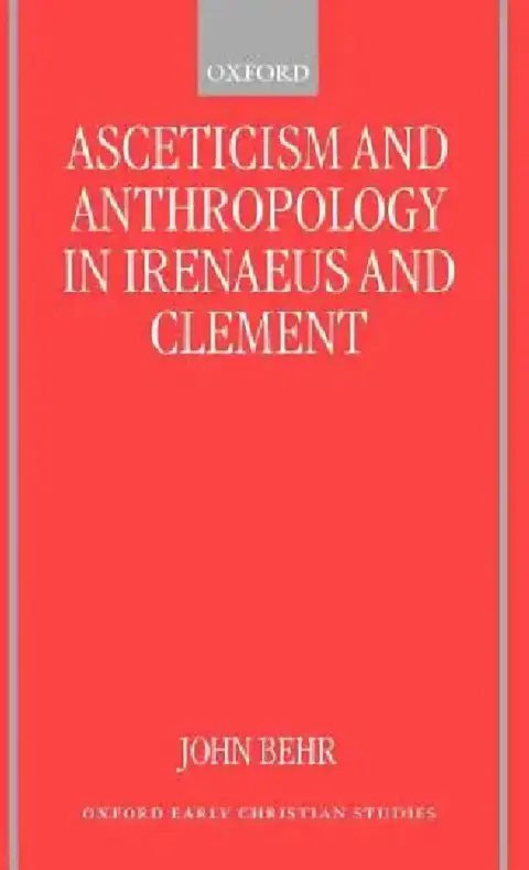Cover of Asceticism and Anthropology in Irenaeus and Clement