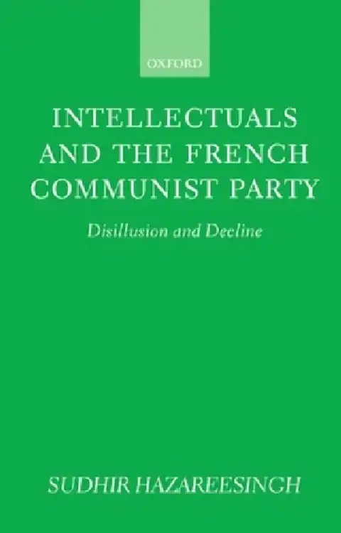 Cover of Intellectuals and the French Communist Party