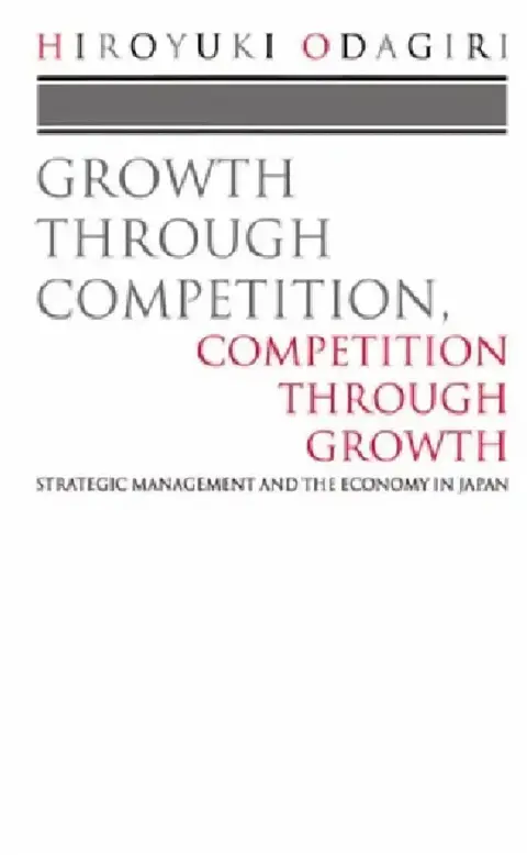 Cover of Growth Through Competition, Competition Through Growth