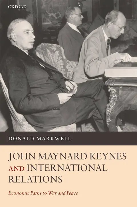 Cover of John Maynard Keynes and International Relations