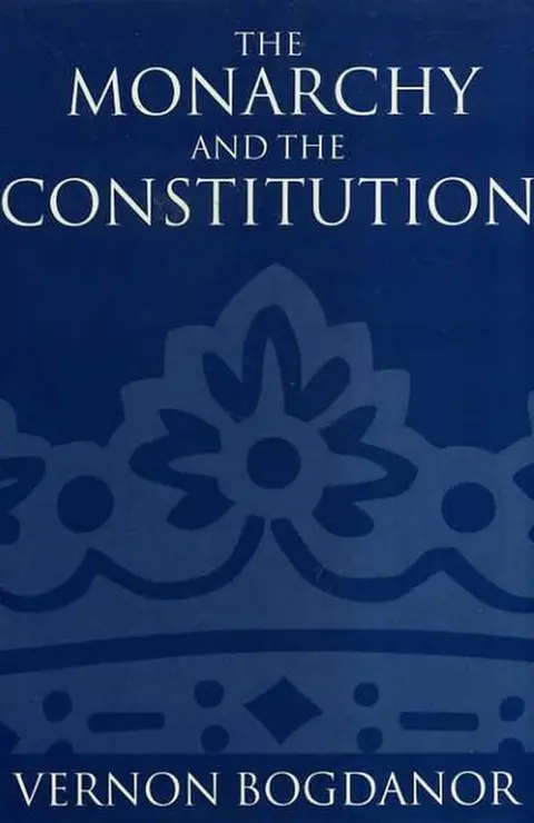 Cover of The Monarchy and the Constitution