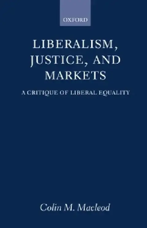 Cover of Liberalism, Justice, and Markets