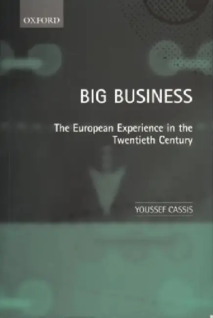Cover of Big Business 'The European Experience in the Twentieth Century '
