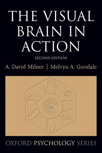 Cover of The Visual Brain in Action