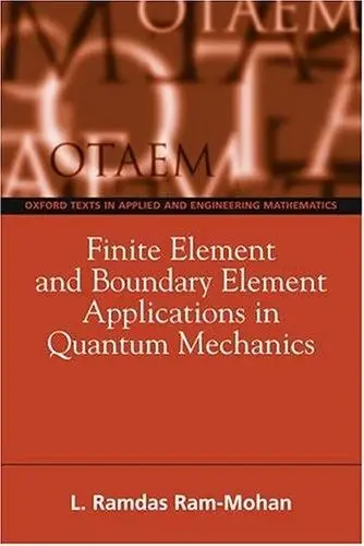 Cover of Finite Element and Boundary Element Applications in Quantum Mechanics