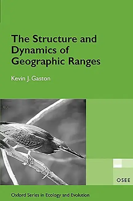 Cover of The Structure And Dynamics Of Geographic Ranges