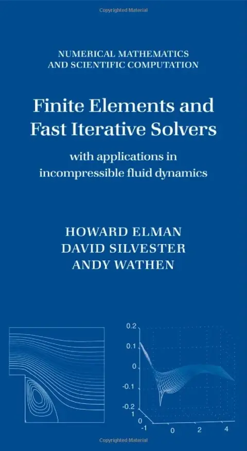 Cover of Finite Elements and Fast Iterative Solvers