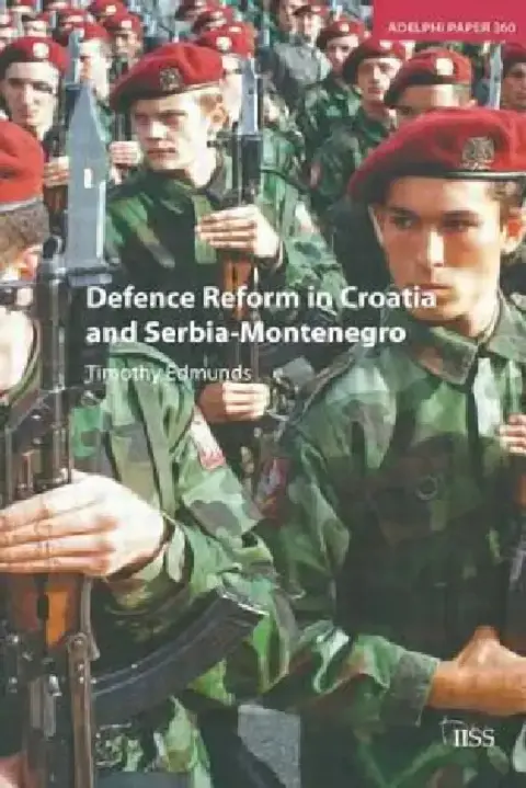 Cover of Defence Reform in Croatia and Serbia--Montenegro