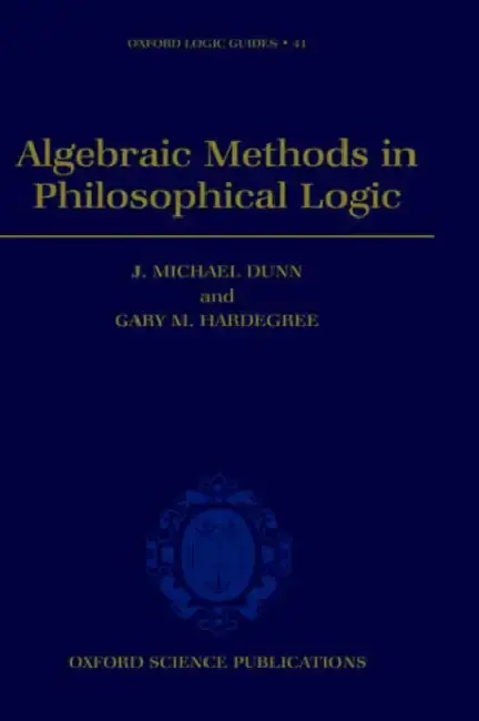 Cover of Algebraic Methods in Philosophical Logic