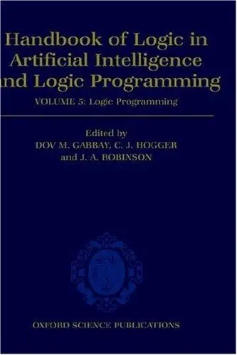 Cover of Handbook of Logic in Artificial Intelligence and Logic Programming