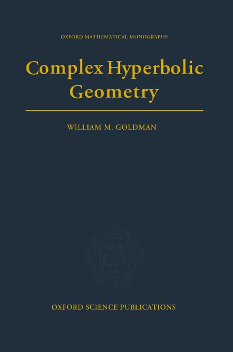 Cover of Complex Hyperbolic Geometry