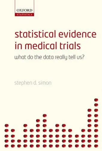 Cover of Statistical Evidence in Medical Trials