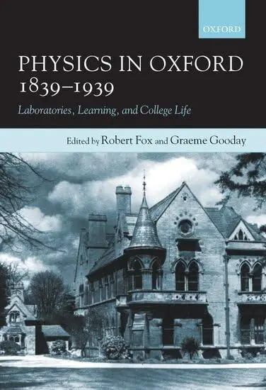 Cover of Physics in Oxford, 1839-1939