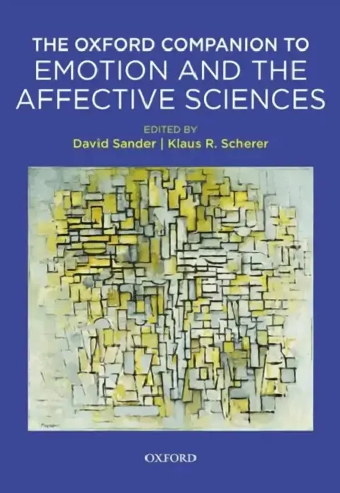 Cover of The Oxford Companion to Emotion and the Affective Sciences