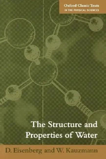 Cover of The Structure and Properties of Water