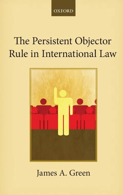 Cover of The Persistent Objector Rule in International Law