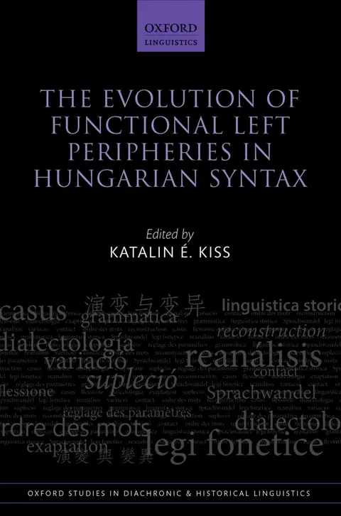 Cover of The Evolution of Functional Left Peripheries in Hungarian Syntax