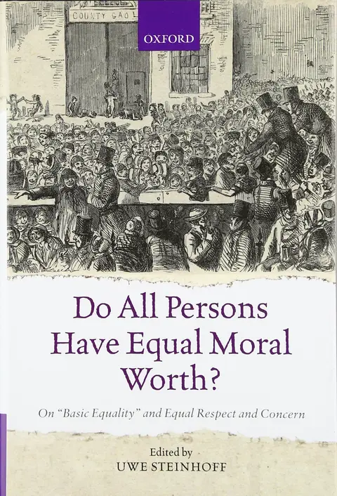 Cover of Do All Persons Have Equal Moral Worth?