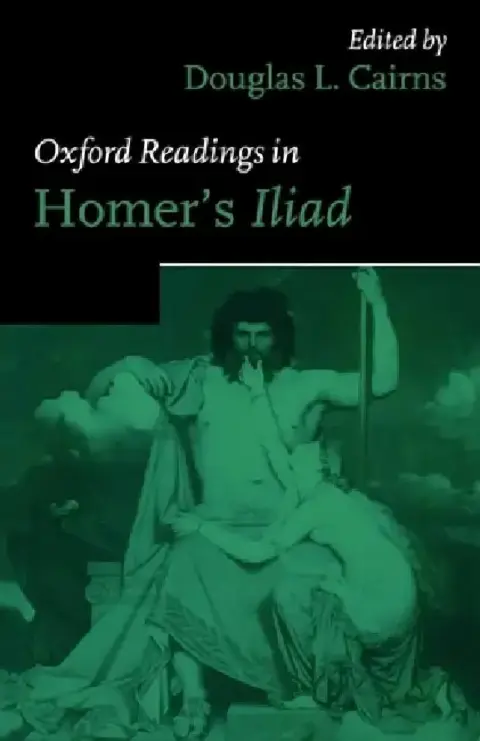 Cover of Oxford Readings in Homer's Iliad