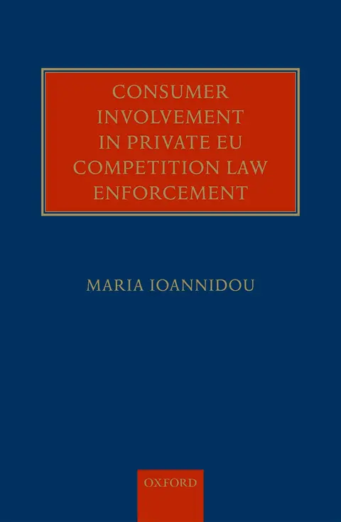 Cover of Consumer Involvement in Private EU Competition Law Enforcement
