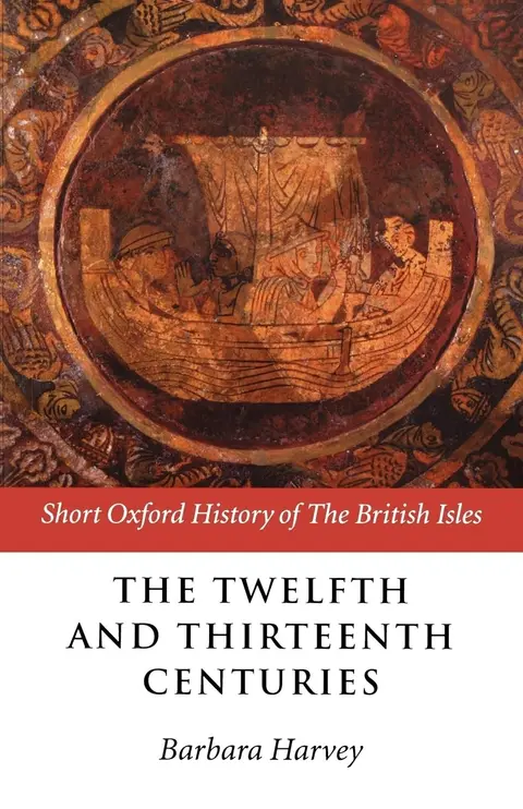 Cover of The Twelfth and Thirteenth Centuries