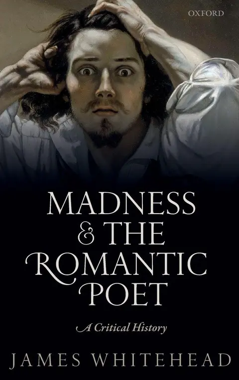 Cover of Madness and the Romantic Poet