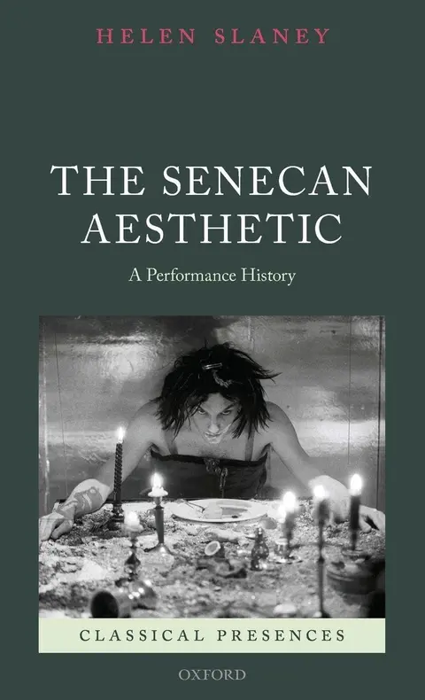 Cover of The Senecan Aesthetic