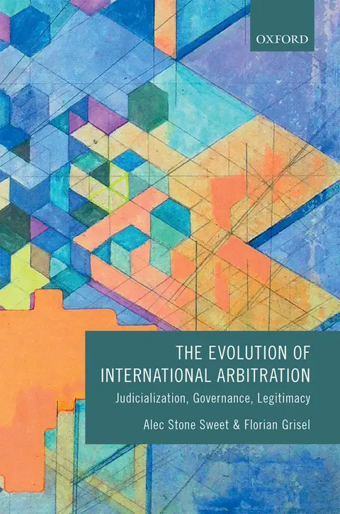 Cover of The Evolution of International Arbitration