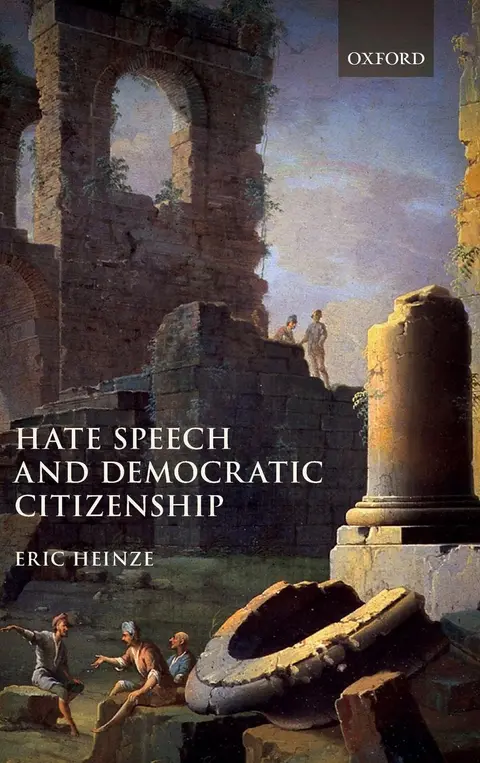 Cover of Hate Speech and Democratic Citizenship