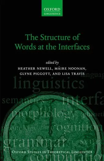 Cover of The Structure of Words at the Interfaces